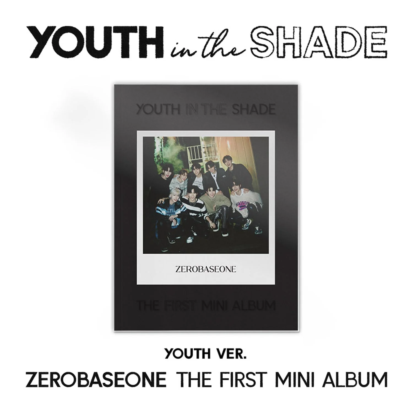 ZEROBASEONE - [YOUTH IN THE SHADE] 1st Mini Album YOUTH Version